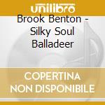 Brook Benton - Silky Soul Balladeer cd
