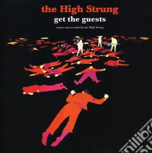 High Strung (The) - Get The Guests cd musicale di The High strung