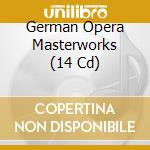 German Opera Masterworks (14 Cd) cd