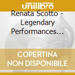 Renata Scotto - Legendary Performances (14 Cd) cd