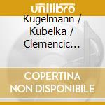 Kugelmann / Kubelka / Clemencic Consort / Clemenci - Concentus Novi cd