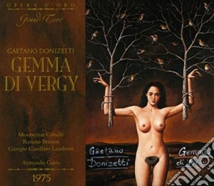 Gaetano Donizetti - Gemma Di Vergy (1975) (2 Cd) cd musicale di Montserrat Caballe