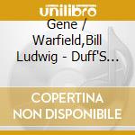 Gene / Warfield,Bill Ludwig - Duff'S Blues: Live From Zoellner Arts Center cd