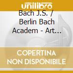 Bach J.S. / Berlin Bach Academ - Art Of Fugue (For Four Quartet) cd musicale di Bach J.S. / Berlin Bach Academ