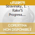 Stravinsky, I. - Rake'S Progress (Venice.. cd