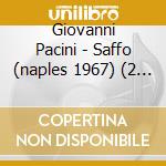 Giovanni Pacini - Saffo (naples 1967) (2 Cd) cd