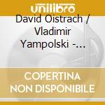 David Oistrach / Vladimir Yampolski - David Oistrakh Collection Vol.13: Paris Recital cd