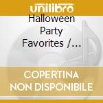 Halloween Party Favorites / Various cd