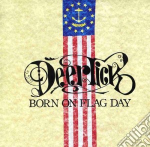 Deer Tick - Born On Flag Day cd musicale di Deer Tick