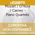 Mozart / O'Hora / Carney - Piano Quartets cd