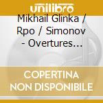 Mikhail Glinka / Rpo / Simonov - Overtures Marches Dances