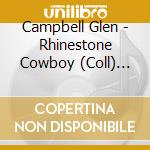 Campbell Glen - Rhinestone Cowboy (Coll) (Tin) cd
