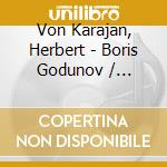 Von Karajan, Herbert - Boris Godunov / Salzbourg 1966 (3 Cd) cd musicale di Von Karajan, Herbert