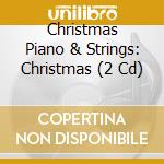 Christmas Piano & Strings: Christmas (2 Cd) cd