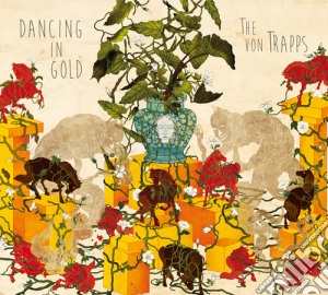 Von Trapps - Dancing In Gold cd musicale di Von Trapps
