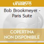 Bob Brookmeyer - Paris Suite cd musicale