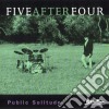 Five After Four - Public Solitude cd