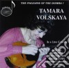 Tamara Volskaya: The Paganini Of The Domra! cd