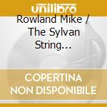 Rowland Mike / The Sylvan String Orchestra / Williams Kate - Silver Wings Suite