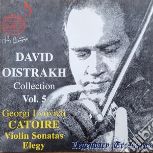 Georgy Catoire - Oistrach Collection Vol.5 cd musicale