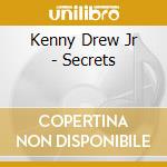 Kenny Drew Jr - Secrets cd