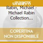 Rabin, Michael - Michael Rabin Collection Vol.1 cd