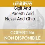 Gigli And Pacetti And Nessi And Ghio - Leoncavallo : Paillasse (2 Cd) cd musicale di Gigli And Pacetti And Nessi And Ghio