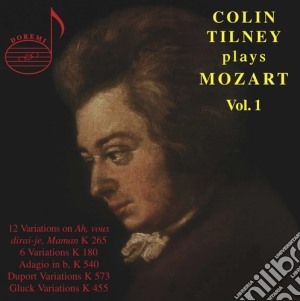 Wolfgang Amadeus Mozart - Colin Tilney Plays Mozart Vol.1 cd musicale di Wolfgang Amadeus Mozart
