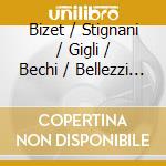 Bizet / Stignani / Gigli / Bechi / Bellezzi - Carmen cd musicale di Bizet / Stignani / Gigli / Bechi / Bellezzi