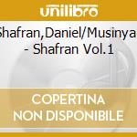 Shafran,Daniel/Musinyan - Shafran Vol.1