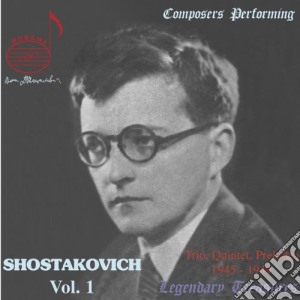 Dmitri Shostakovich - Shostakovich Plays Trio, Quintet, Preludes 1945-1949 cd musicale di Dmitri Shostakovich/Tziganov/Shirinsky