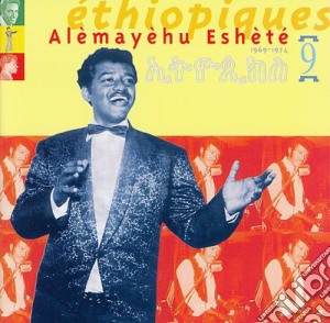 Alemayehu Eshete - Ethiopiques 9 cd musicale di Alemayehu Eshete
