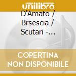 D'Amato / Brsescia / Scutari - Arberesh Polyphony From Basilicata cd