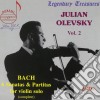 Johann Sebastian Bach - Julian Olevsky: Legendary Treasures Vol.2 (2 Cd) cd