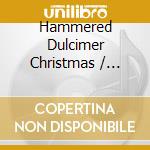Hammered Dulcimer Christmas / Various cd