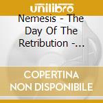 Nemesis - The Day Of The Retribution - The Compilation (2Cd) cd