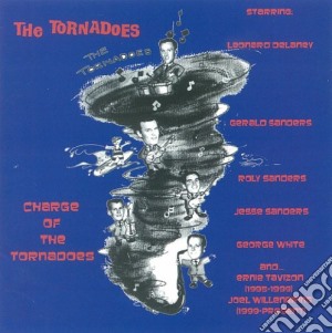 Tornadoes (The) - Charge Of The Tornadoes cd musicale di Tornadoes (The)