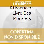 Kittywinder - Livre Des Monsters cd