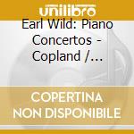 Earl Wild: Piano Concertos - Copland / Menotti cd