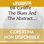 Bill Cunliffe - The Blues And The Abstract Truth, Take 2 cd