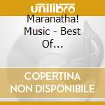 Maranatha! Music - Best Of Worship:You'Re Worthy cd
