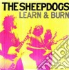 (LP Vinile) Sheepdogs The - Learn & Burn cd