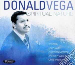 Donald Vega - Spiritual Nature cd musicale di Donald Vega