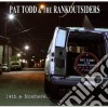 Pat Todd & The Rankoutsiders - 14Th & Nowhere cd