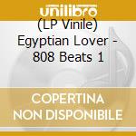 (LP Vinile) Egyptian Lover - 808 Beats 1 vinile