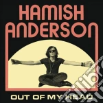 Hamish Anderson - Out Of My Head cd