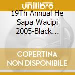 19Th Annual He Sapa Wacipi 2005-Black Hills Powwow cd