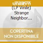 (LP Vinile) Strange Neighbor Presents Oscillations vinile