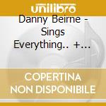 Danny Beirne - Sings Everything.. + 12 Other Big Hits cd