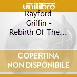 Rayford Griffin - Rebirth Of The Cool
